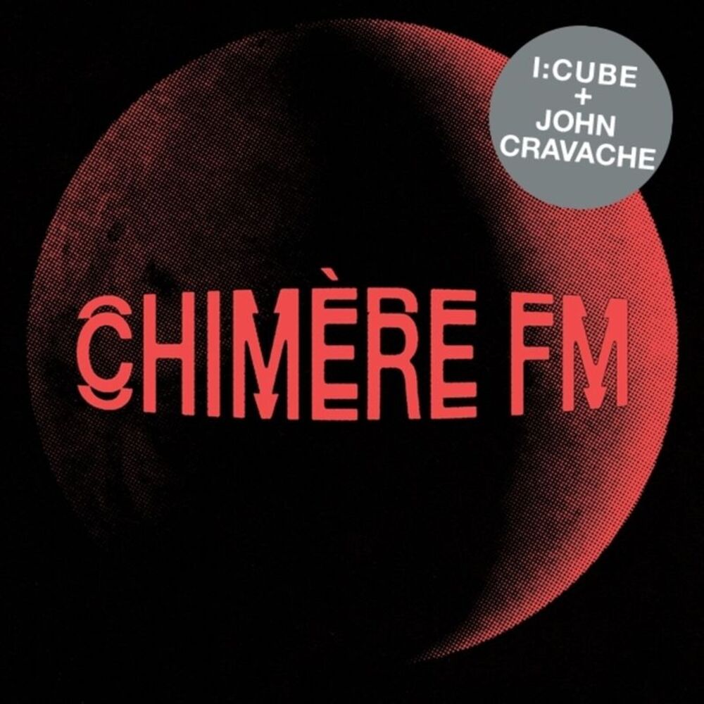 I:cube / Cravache,John - Chimere Fm  LP LP
